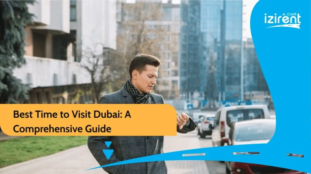 best time to visit Dubai