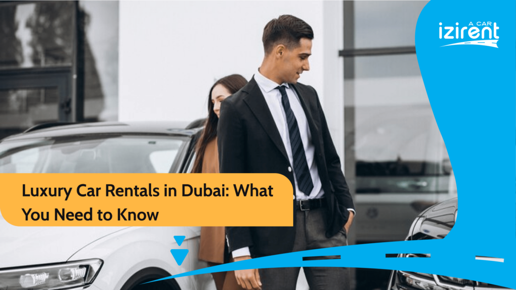 luxury car rentals in dubai