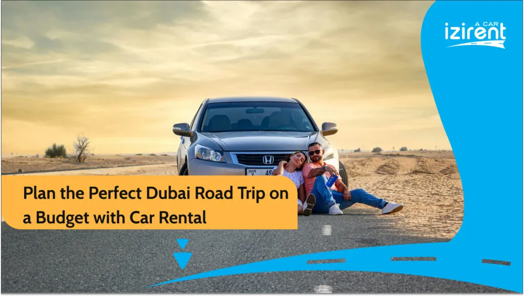 Dubai road trip